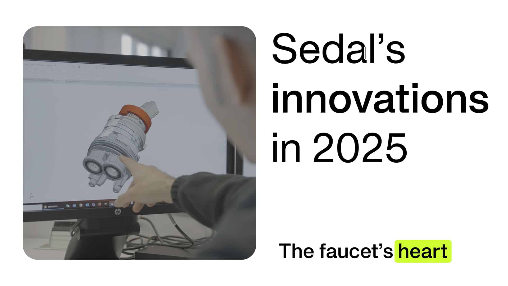 Strengthening Sedal’s Innovation, our ongoing Developments Across the Business